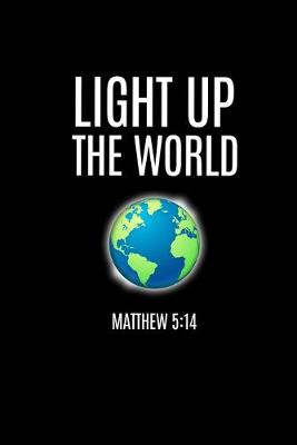 Book cover for Light Up The World