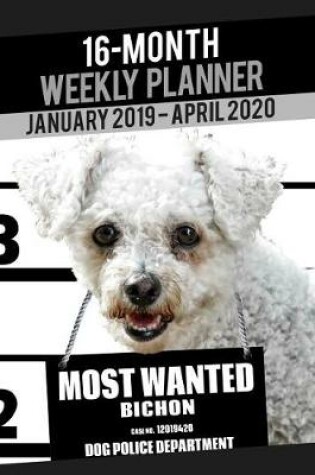 Cover of 2019-2020 Weekly Planner - Most Wanted Bichon