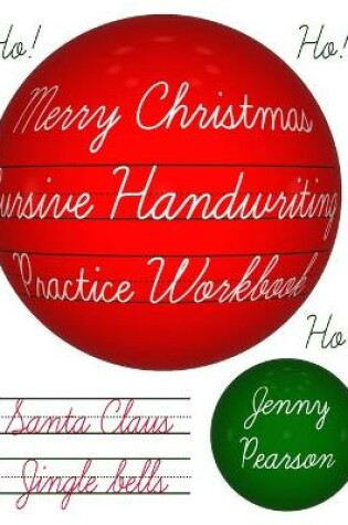 Cover of Merry Christmas Cursive Handwriting Practice Workbook