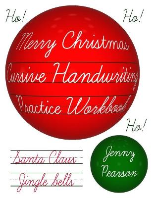 Book cover for Merry Christmas Cursive Handwriting Practice Workbook