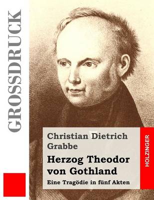 Book cover for Herzog Theodor von Gothland (Grossdruck)