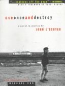 Cover of Use Once and Destroy