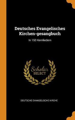 Book cover for Deutsches Evangelisches Kirchen-Gesangbuch