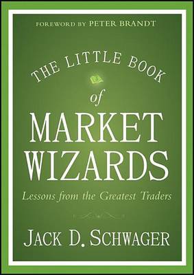 Cover of Little Book of Market Wizards, The: Lessons from the Greatest Traders