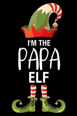 Book cover for I'm The Papa Elf