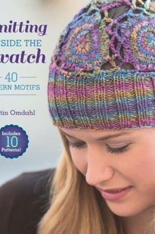 Cover of Knitting Outside the Swatch