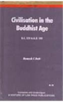 Book cover for Civilization in the Buddhist Age