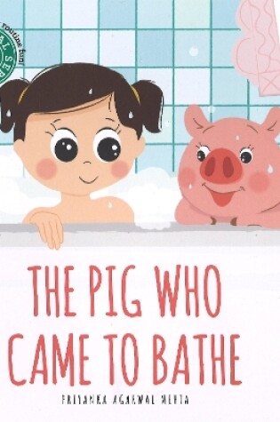 Cover of The Pig Who Came to Bathe