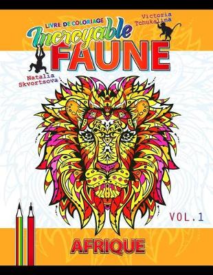 Cover of Incroyable Faune. Afrique