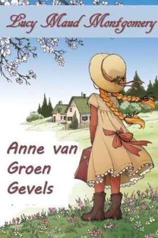 Cover of Anne van Groen Gevels