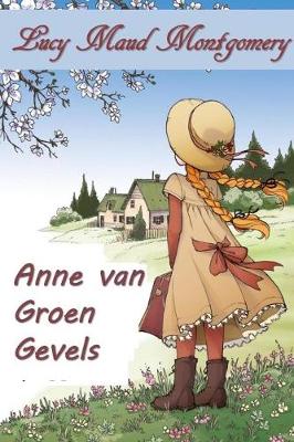 Book cover for Anne van Groen Gevels