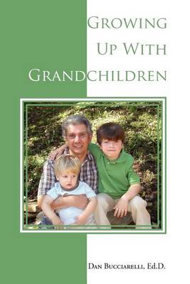 Cover of Growing Up with Grandchildren