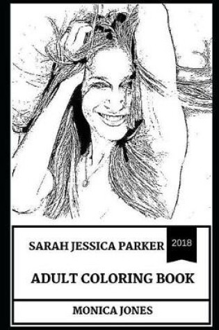 Cover of Sarah Jessica Parker Adult Coloring Book