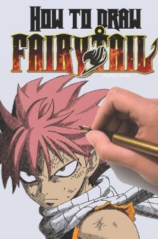 Cover of How To Draw Fairy Tail