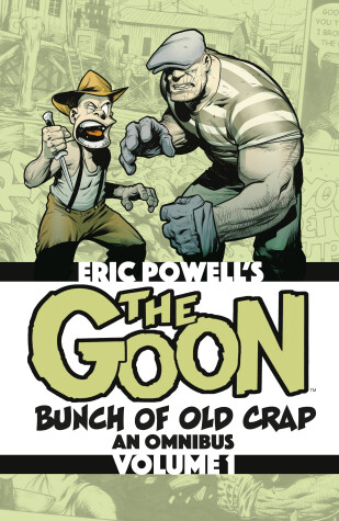 Book cover for The Goon: Bunch of Old Crap Omnibus Volume 1