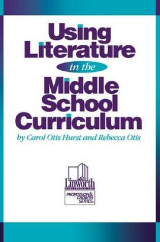 Cover of Using Literature in the Middle School Curriculum
