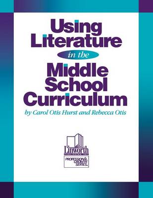 Book cover for Using Literature in the Middle School Curriculum
