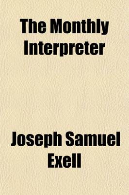 Book cover for The Monthly Interpreter (Volume 1)