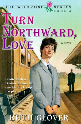 Book cover for Turn Northward, Love