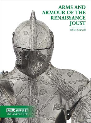 Book cover for Arms and Armour of the Renaissance Joust