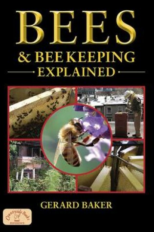 Cover of Bees and Bee Keeping Explained