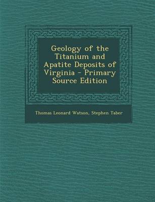 Book cover for Geology of the Titanium and Apatite Deposits of Virginia