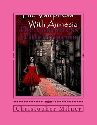 Book cover for The Vampiress With Amnesia
