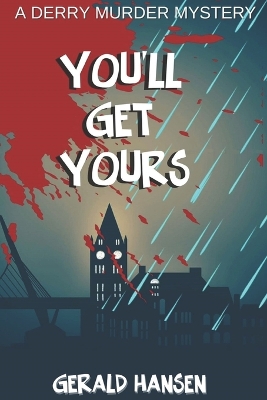 Cover of You'll Get Yours