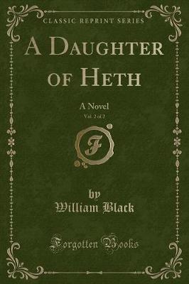 Book cover for A Daughter of Heth, Vol. 2 of 2