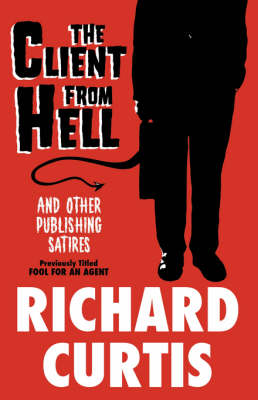Book cover for The Client from Hell and Other Publishing Satires