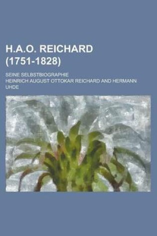 Cover of H.A.O. Reichard (1751-1828); Seine Selbstbiographie