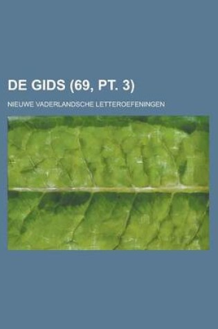 Cover of de Gids; Nieuwe Vaderlandsche Letteroefeningen (69, PT. 3)