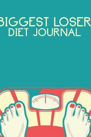 Cover of Biggest Loser Diet Journal