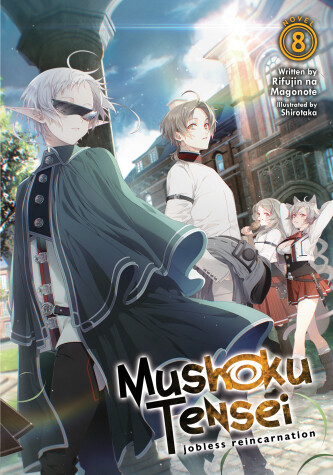 Cover of Mushoku Tensei: Jobless Reincarnation (Light Novel) Vol. 8