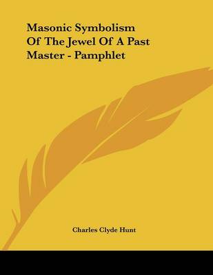 Book cover for Masonic Symbolism of the Jewel of a Past Master - Pamphlet