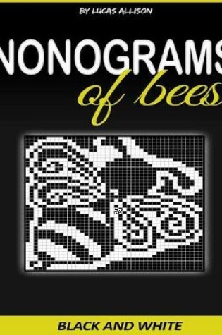 Cover of Nonograms of Bees