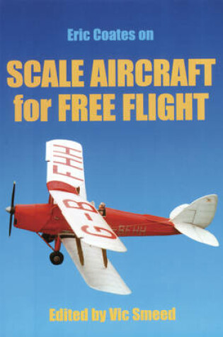 Cover of Scale Aircraft for Free Flight