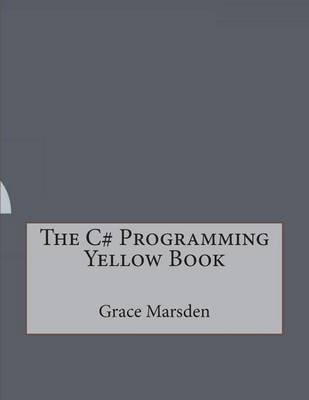 Book cover for The C# Programming Yellow Book