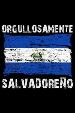 Cover of Orgullosamente Salvadoreno
