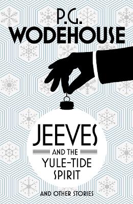 Book cover for Jeeves and the Yule-Tide Spirit and Other Stories