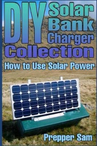 Cover of DIY Solar Bank Charger Collection