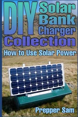 Cover of DIY Solar Bank Charger Collection