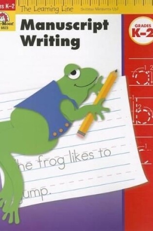 Cover of Learning Line: Manuscript Writing, Kindergarten - Grade 2 Workbook