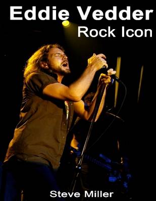 Book cover for Eddie Vedder: Rock Icon
