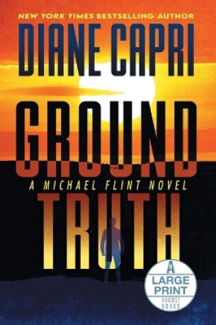 Cover of Ground Truth Large Print Hardcover Edition