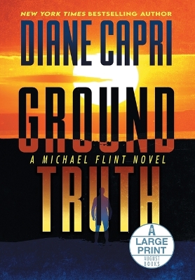 Book cover for Ground Truth Large Print Hardcover Edition