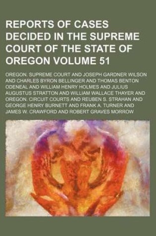 Cover of Reports of Cases Decided in the Supreme Court of the State of Oregon Volume 51