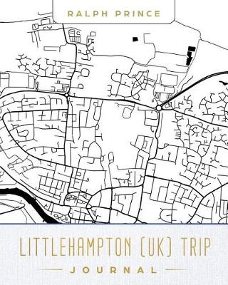 Book cover for Littlehampton (Uk) Trip Journal