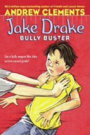 Cover of Jake Drake, Bully Buster