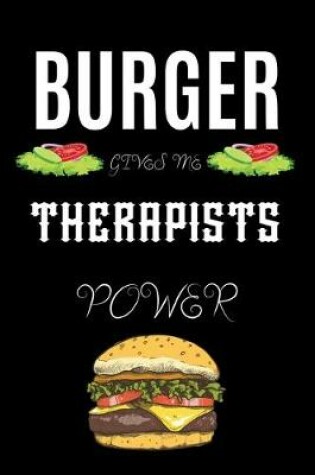 Cover of Burger Gives Me Therapists Power